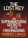 The Lost Key (eBook): The Supranatural Secrets of the Freemasons